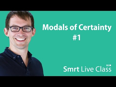 Modals of Certainty #1 - Intermediate English with Shaun #54