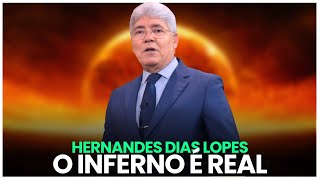 A TRISTE REALIDADE DO INFERNO - Hernandes Dias Lopes