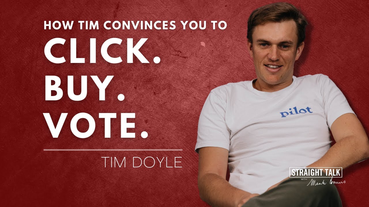 Tim Doyle can convince you to click, buy and vote | Straight Talk with Mark Bouris
