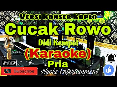 CUCAK ROWO - Didi Kempot (KARAOKE) Koplo Joss || Nada Pria G=DO
