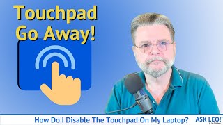 How Do I Disable the Touchpad on My Laptop?