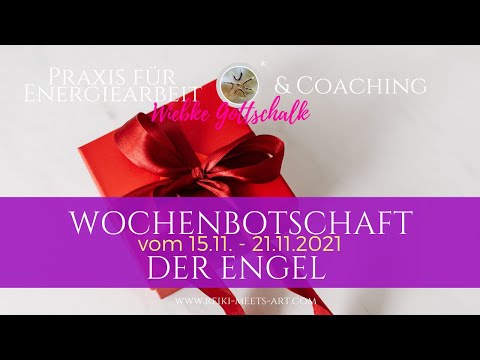 Wochenbotschaft der Engel vom 15.11. - 21.11.2021 ☀️☀️ mit Energiearbeit für Dich 🙏🦋🙏