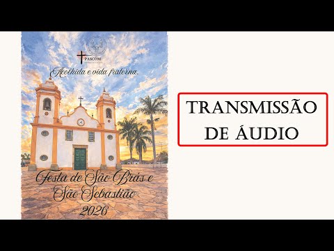 Transmissão do Áudio da Santa Missa - 03/02/2026.
