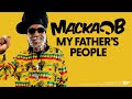 My Father's People - Macka B [Official Video 2021]