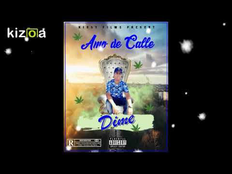 Amo de Calle - Dime (Prod. By Ares)