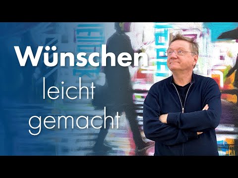 Der wichtigste Trick beim Wünschen