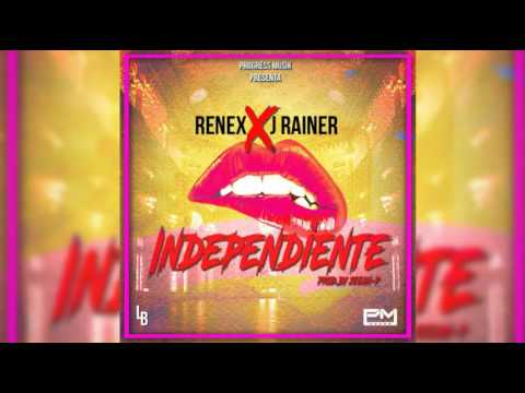 Independiente—Renex ft Jrainer (Prod.Renex&Jeean—P)
