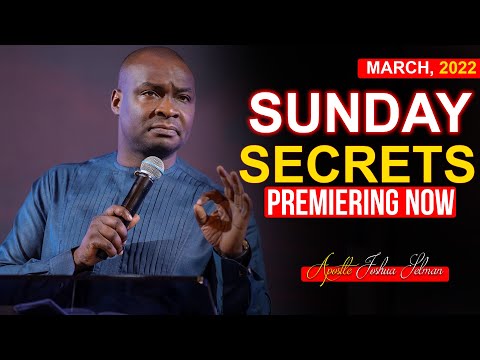 SUNDAY Secrets, 27th March 2022 | Apostle Joshua Selman 2022 | Sunday Morning Service |