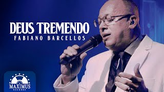 Fabiano Barcellos - Deus Tremendo (Clipe Maximus)