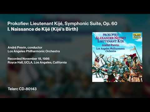 Prokofiev: Lieutenant Kijé, Symphonic Suite, Op. 60 (Previn, LAPO - 1986)