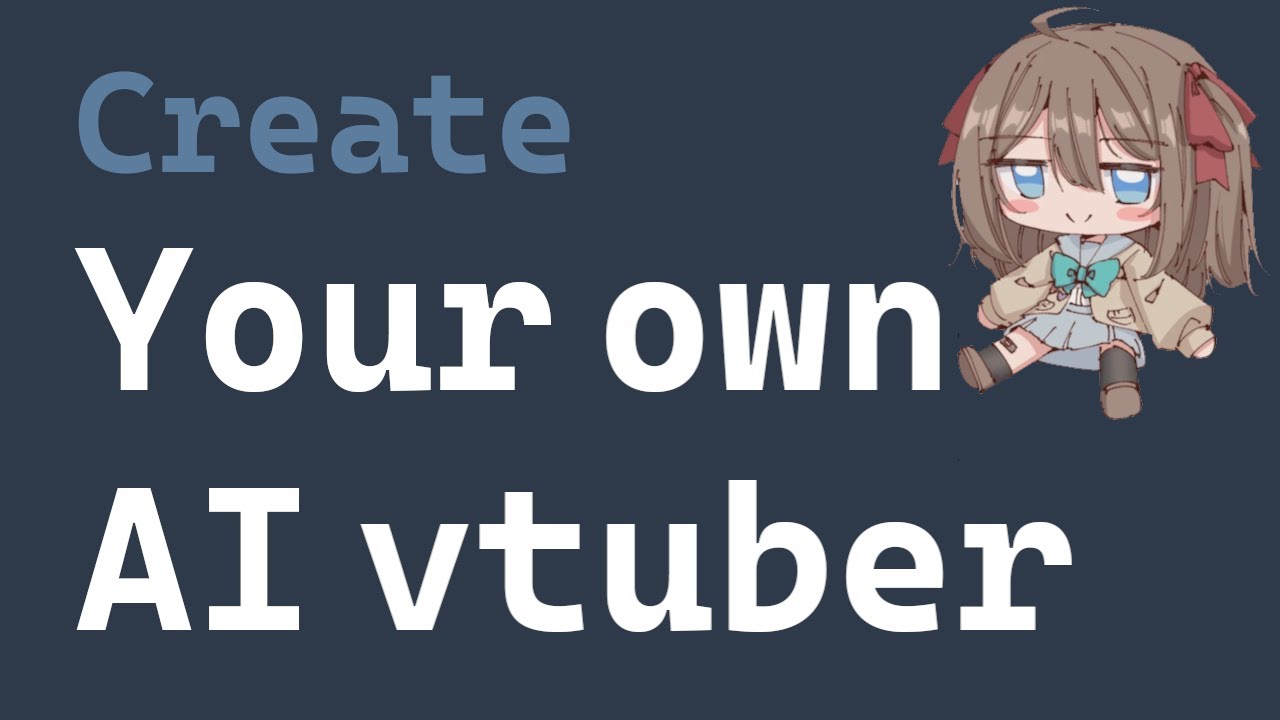 How to Make an AI Vtuber.