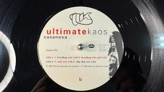 Ultimate Kaos – Casanova (Club Mix) - Mercury – 566 345-1 (1998)