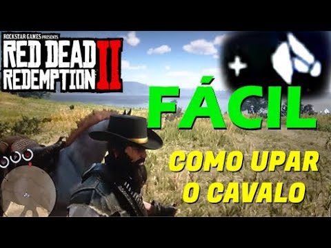 COMO AUMENTAR O NÍVEL DO SEU CAVALO DA MANEIRA MAIS FÁCIL - RED DEAD REDEMPTION 2