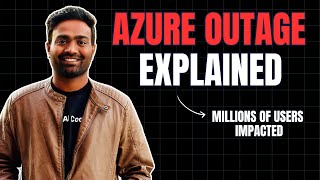 Microsoft Azure global outage explained in simple words