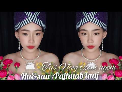 Tus Neeg txom nyem & pajhuab lauj (nkauj tawm ntshiab 2023)