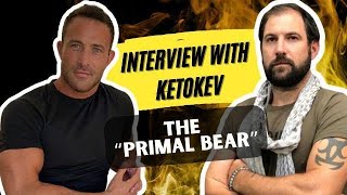 New Interview and open discussion with Keto Kev the "Primal Bear"!