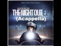 Martin Solveig - The Night Out (Acapella) 