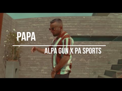 ALPA GUN x PA SPORTS - PAPA (prod. KronaBeatz)