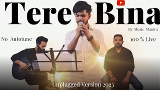 Download lagu Tere Binaa - Heropanti🔥| Unplugged Live Version | Muzic Mantra | Mustafa Zahid | Tiger Shroff |Kriti mp3