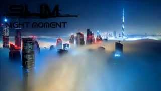 Slim - Night Moment