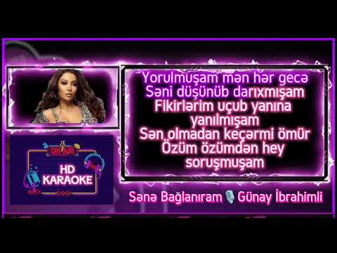 Sənə Bağlanıram🎙️Günay İbrahimli(KARAOKE)