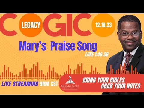 Mary's Praise Song, Luke 1:46-56, Dr. Rodney Jones LIVE Sunday School Lesson COGIC