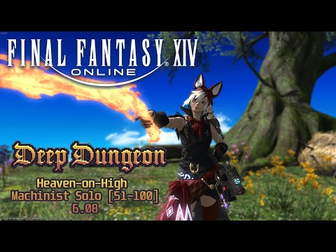 HoH Solo MCH/Machinist [51-100] - Patch 6.08