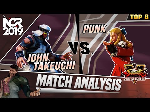 SFV AE Match Analysis: Norcal Regionals 2019 TOP 8 - John Takeuchi vs. Punk