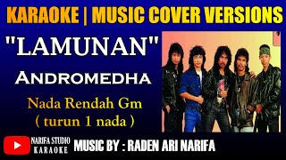 Download lagu karaoke Lamunan Andromedha nada rendah Gm mp3
