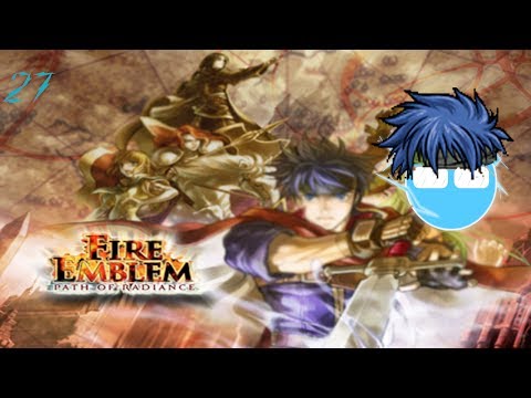 Fire Emblem Path of Radiance|  Part 27: A Dark Place
