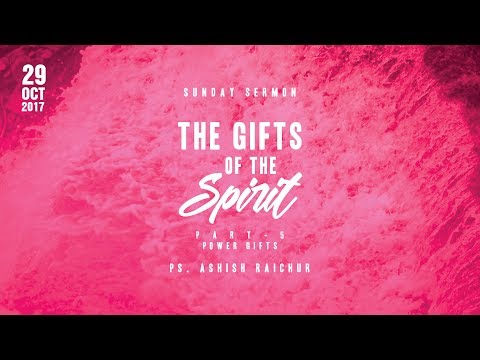 Part-5: The Gifts of the Spirit : Power Gifts