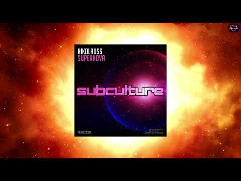 Nikolauss - Supernova (Extended Mix) [SUBCULTURE]