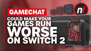 GameChat Could Make Your Switch 2 Games Run Worse