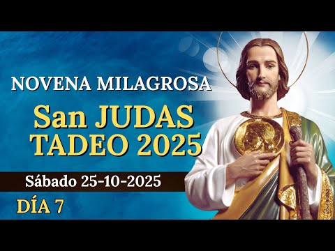 NOVENA a SAN JUDAS TADEO 2025. DÍA 7. Por las causas #imposible