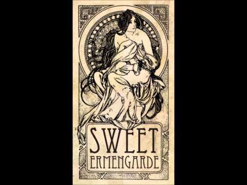 Sweet Ermengarde - Near Dark