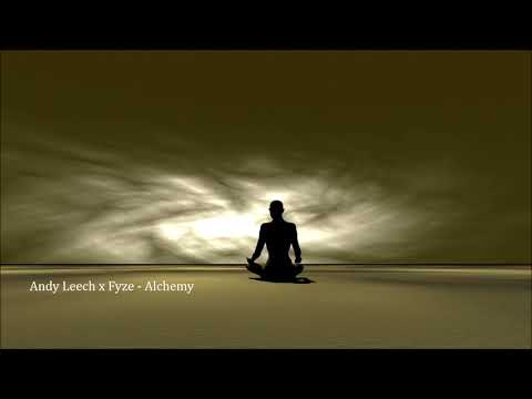 Andy Leech x Fyze - Alchemy