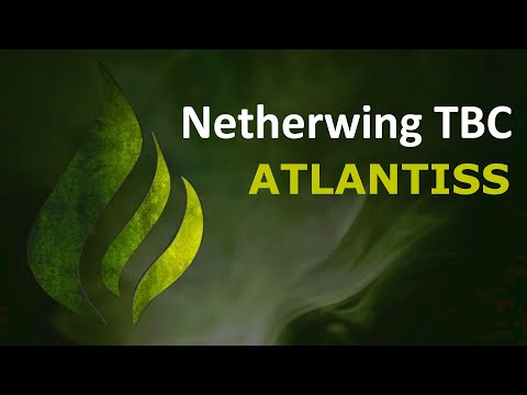 BT Altantiss Netherwing TBC New Legacy 28.11.2019