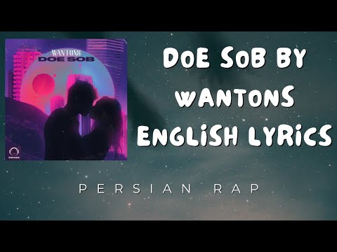 Doe Sob by Wantons English Translation/دو صبح -وانتونز