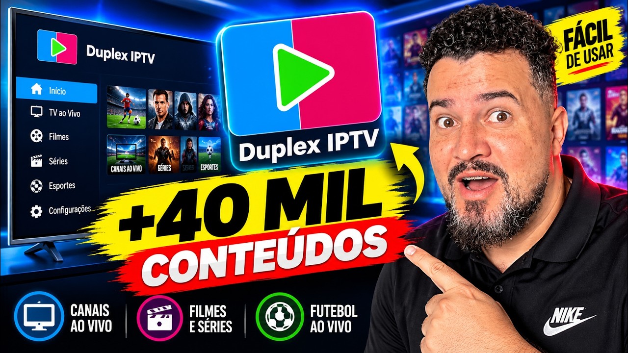 🔥 DUPLEX IPTV – COMO BAIXAR, CONFIGURAR E DESBLOQUEAR +40 MIL CONTEÚDOS!