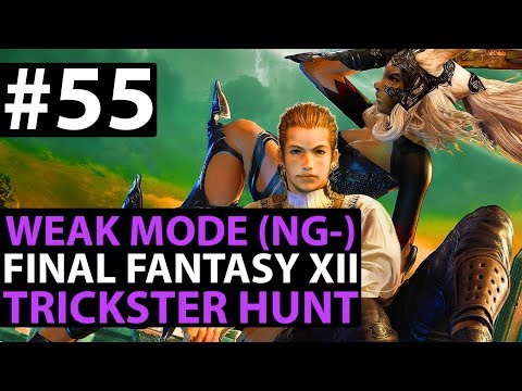 Final Fantasy 12 The Zodiac Age WEAK MODE - Trickster Hunt - New Game Minus Guide