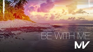 Markvard - Be With Me