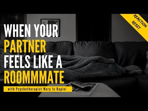 When Your Partner Feels Like a Roommate