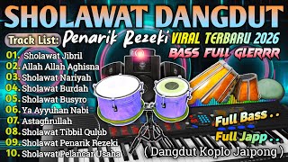 Download lagu SHOLAWAT JIBRIL PEMBUKA PINTU REZEKI MUSTAJAB | Astaghfirullah | SHOLAWAT NABI MERDU TERBARU 2026 mp3