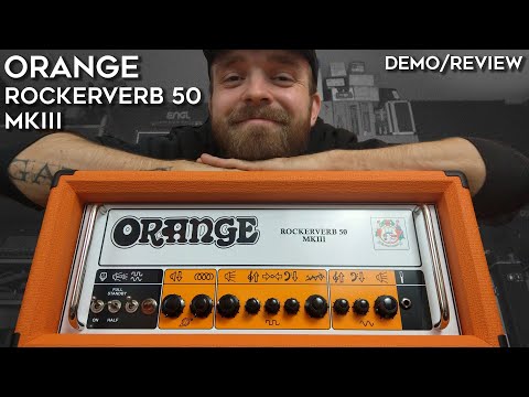 Is The Orange Rockerverb 50 MK III The Best Amp Ever?
