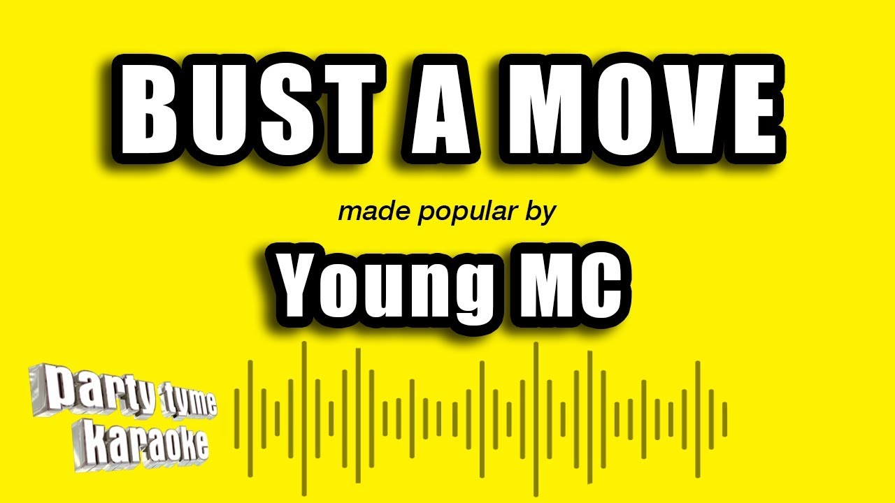 Young MC - Bust A Move (Karaoke Version)