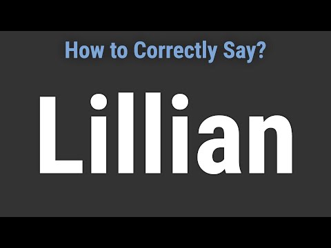How to Pronounce Name Lillian (Correctly!)