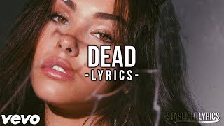 Madison Beer - Dead (with lyrics) HD
