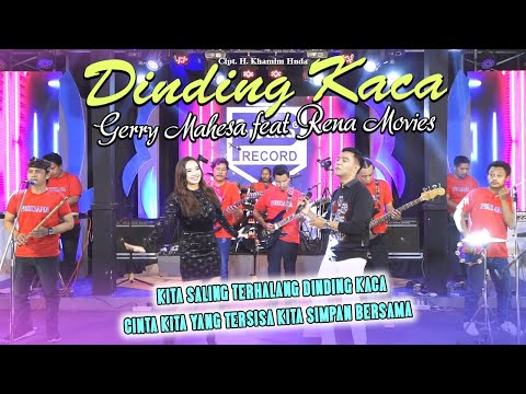 Dinding Kaca - Gerry Mahesa ft Rena Movie ft Nophie 501 (Official Live Music)