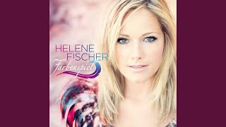 Helene Fischer - Wunder Dich Nicht video