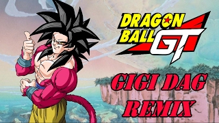 Dragonball GT [Gigi D' Agostino Theme remix]